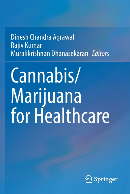 Cannabis/Marijuana for Healthcare