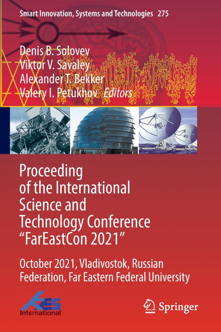 Proceeding of the International Science and Technology Conference 'FarEastСon 2021'