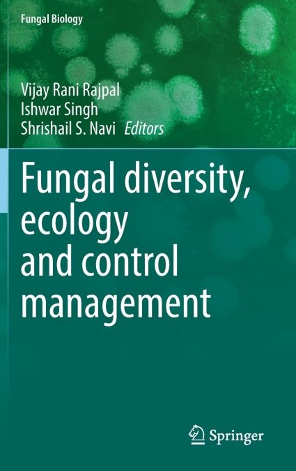 Fungal diversity, ecology and control management