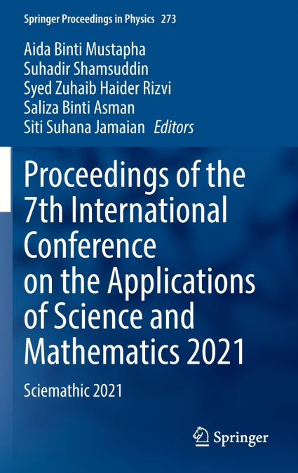 Proceedings of the 7th International Conference on the Applications of Science and Mathematics 2021