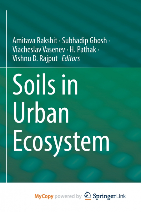 Soils in Urban Ecosystem