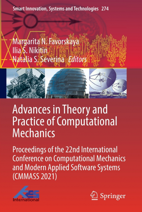 Advances in Theory and Practice of Computational Mechanics