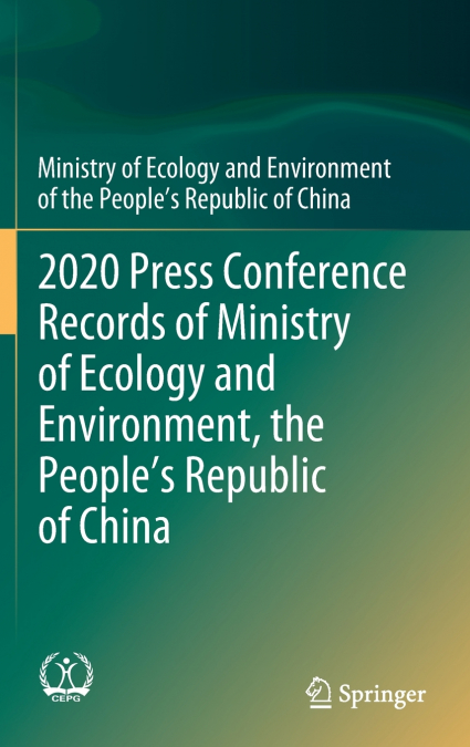 2020 Press Conference Records of Ministry of Ecology and Environment, the People’s Republic of China