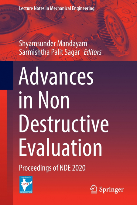 Advances in Non Destructive Evaluation