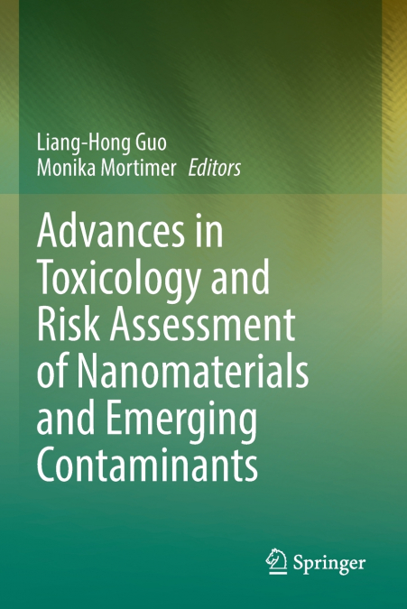 Advances in Toxicology and Risk Assessment of Nanomaterials and Emerging Contaminants