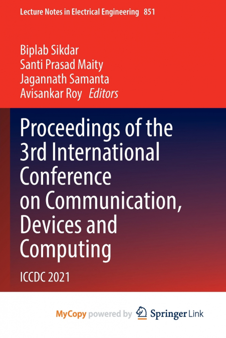 Proceedings of the 3rd International Conference on Communication, Devices and Computing
