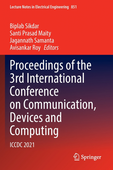 Proceedings of the 3rd International Conference on Communication, Devices and Computing