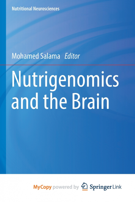 Nutrigenomics and the Brain