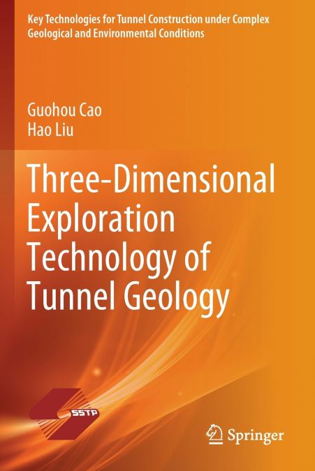 Three-Dimensional Exploration Technology of Tunnel Geology
