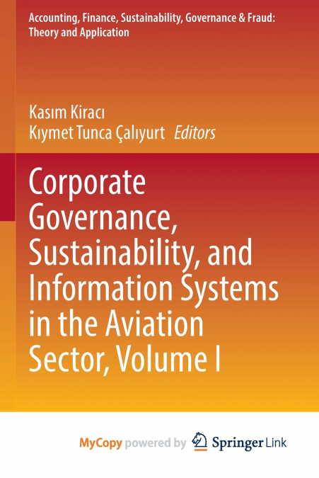 Corporate Governance, Sustainability, and Information Systems in the Aviation Sector, Volume I