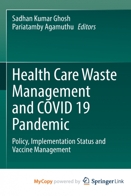 Health Care Waste Management and COVID 19 Pandemic