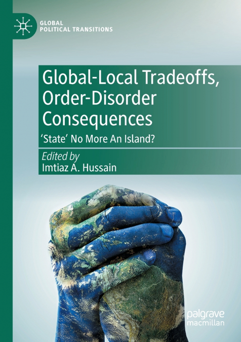 Global-Local Tradeoffs, Order-Disorder Consequences
