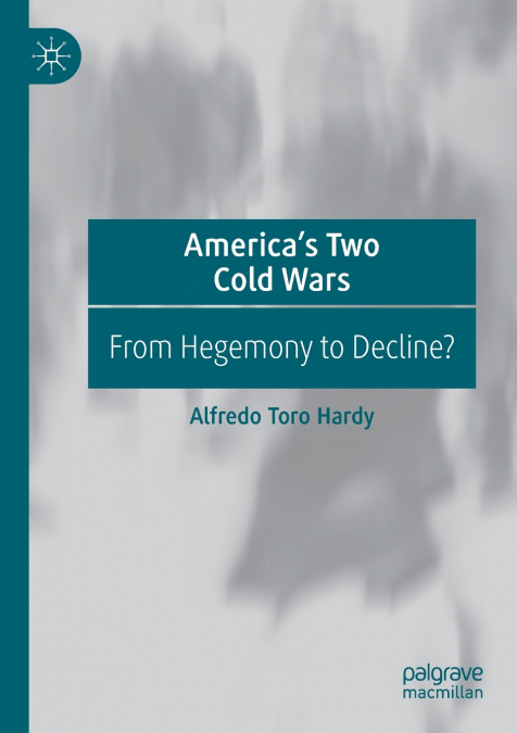 America’s Two Cold Wars