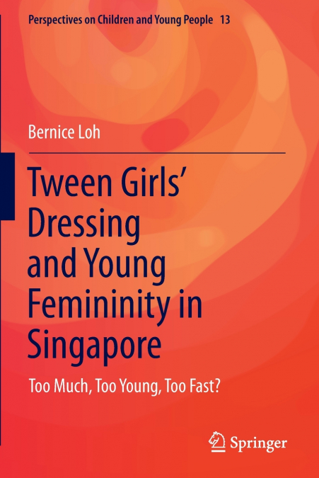 Tween Girls’ Dressing and Young Femininity in Singapore
