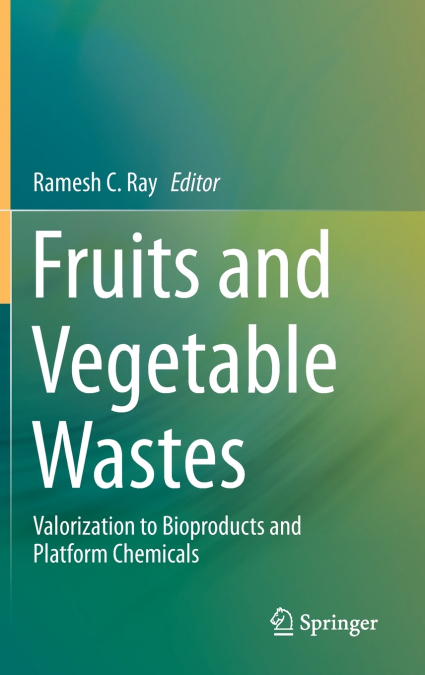 Fruits and Vegetable Wastes