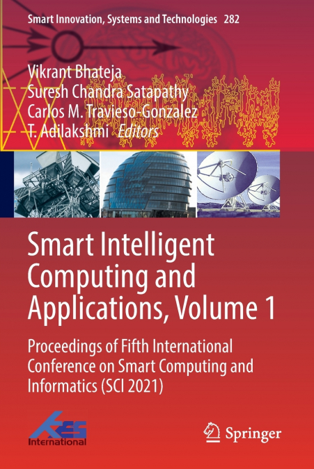 Smart Intelligent Computing and Applications, Volume 1