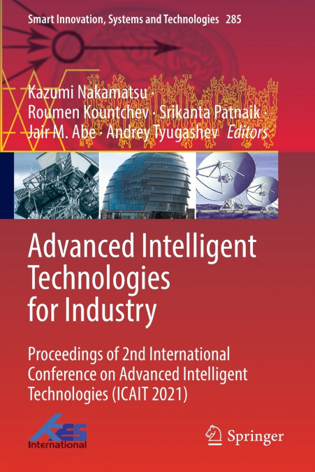 Advanced Intelligent Technologies for Industry