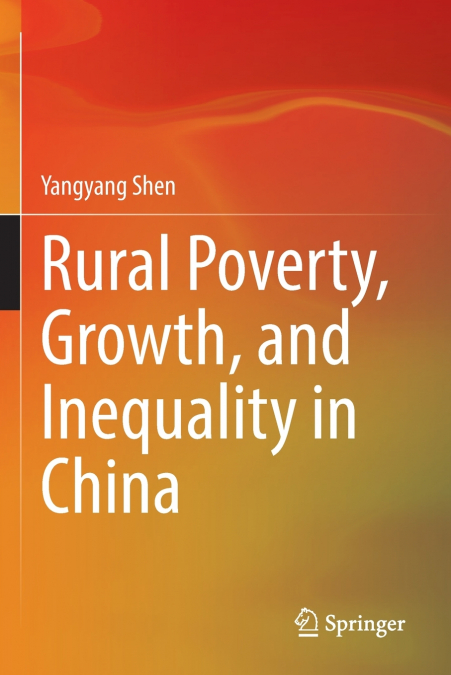 Rural Poverty, Growth, and Inequality in China