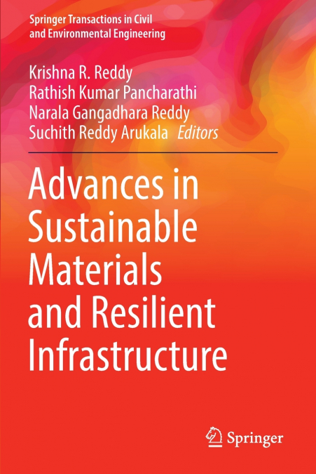 Advances in Sustainable Materials and Resilient Infrastructure