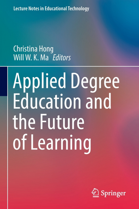 Applied Degree Education and the Future of Learning