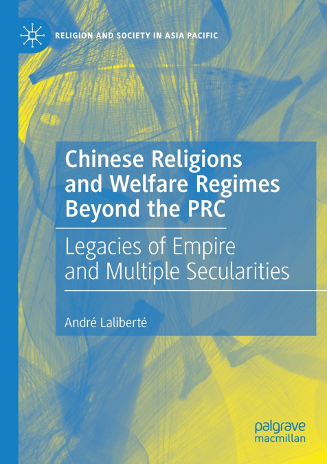 Chinese Religions and Welfare Regimes Beyond the PRC