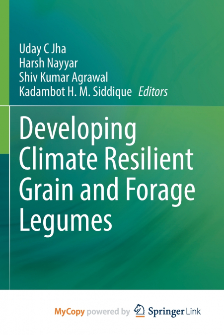 Developing Climate Resilient Grain and Forage Legumes