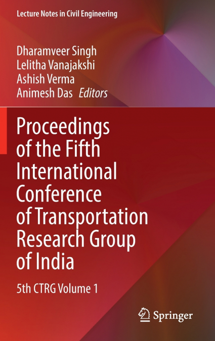 Proceedings of the Fifth International Conference of Transportation Research Group of India
