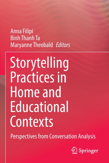 Storytelling Practices in Home and Educational Contexts