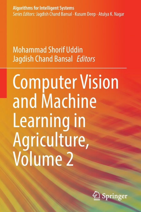 Computer Vision and Machine Learning in Agriculture, Volume 2