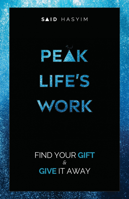 Peak Life’s Work