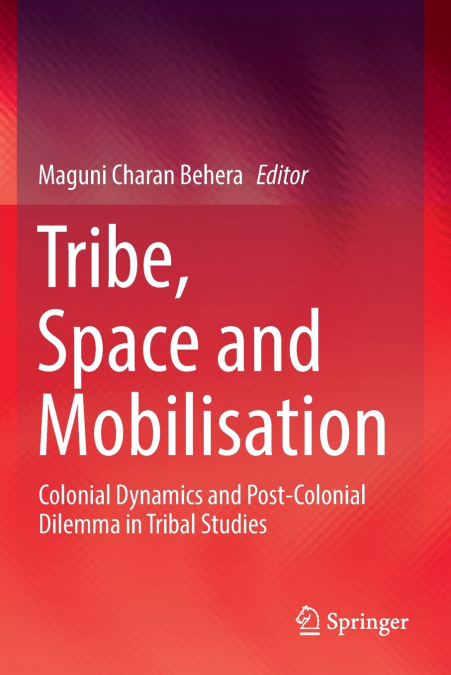 Tribe, Space and Mobilisation