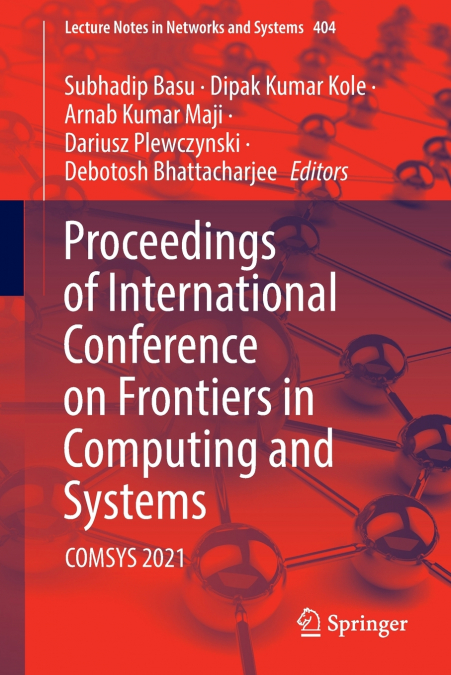 Proceedings of International Conference on Frontiers in Computing and Systems