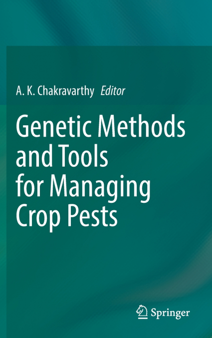 Genetic Methods and Tools for Managing Crop Pests