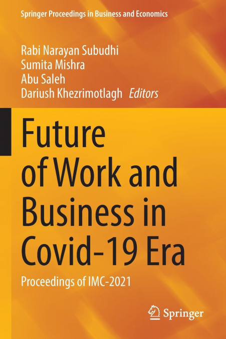 Future of Work and Business in Covid-19 Era
