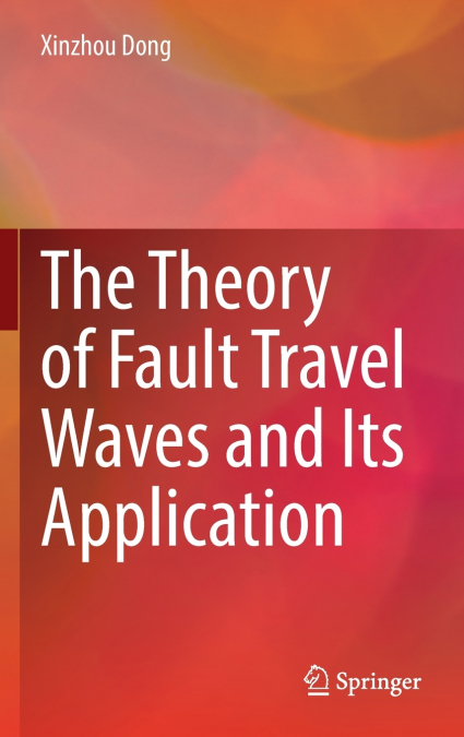 The Theory of Fault Travel Waves and Its Application
