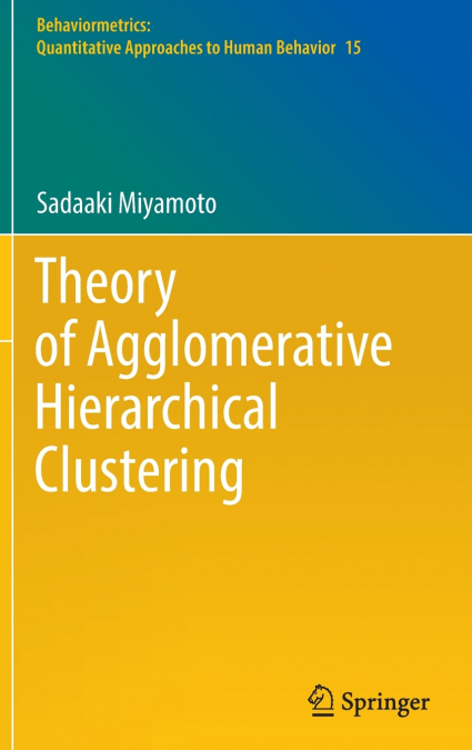 Theory of Agglomerative Hierarchical Clustering