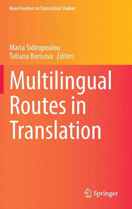 Multilingual Routes in Translation