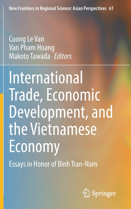 International Trade, Economic Development, and the Vietnamese Economy