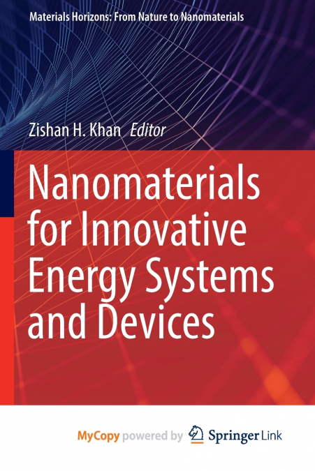 Nanomaterials for Innovative Energy Systems and Devices