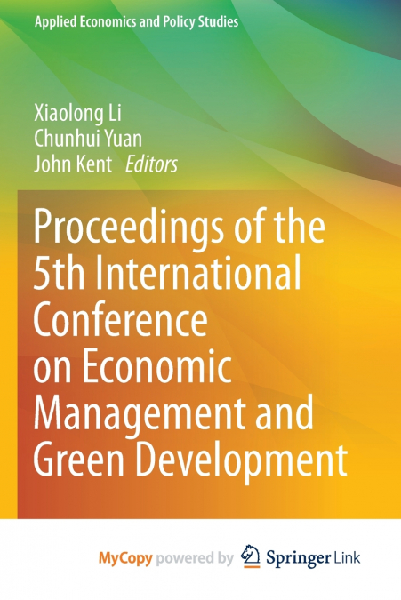 Proceedings of the 5th International Conference on Economic Management and Green Development