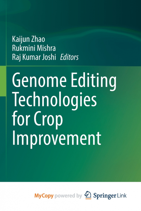 Genome Editing Technologies for Crop Improvement
