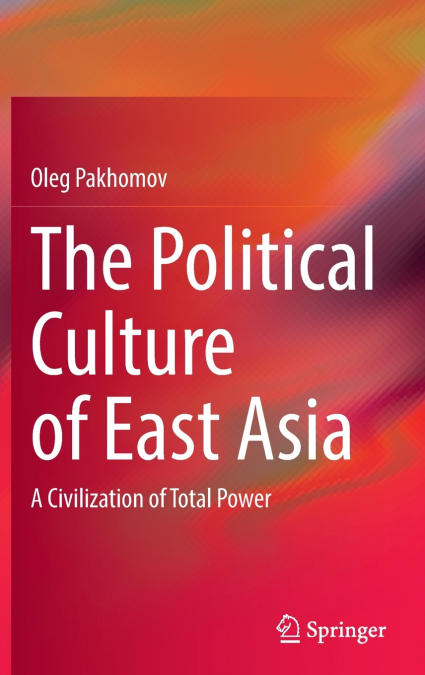 The Political Culture of East Asia