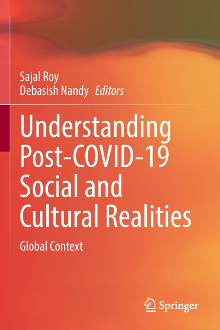 Understanding Post-COVID-19 Social and Cultural Realities