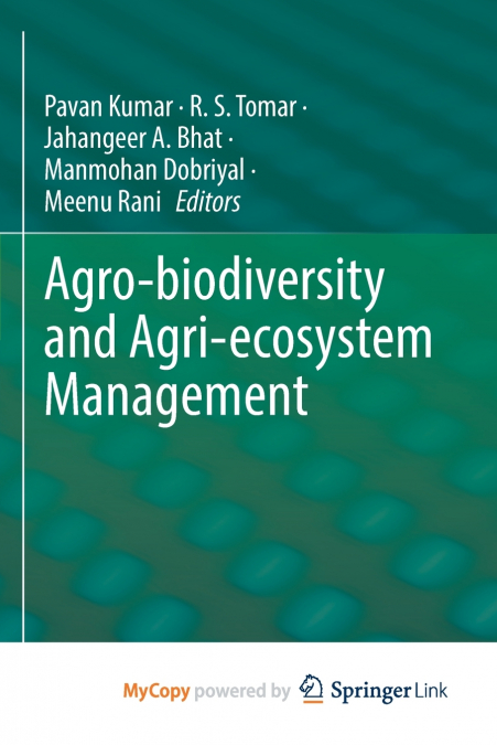 Agro-biodiversity and Agri-ecosystem Management