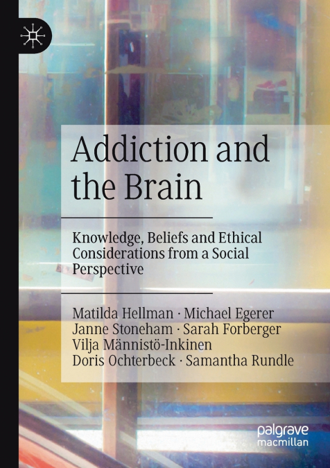 Addiction and the Brain