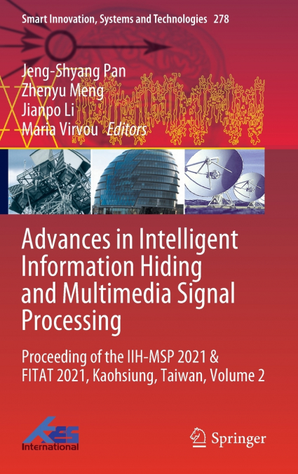 Advances in Intelligent Information Hiding and Multimedia Signal Processing