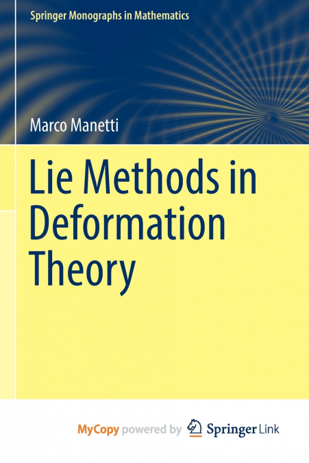Lie Methods in Deformation Theory