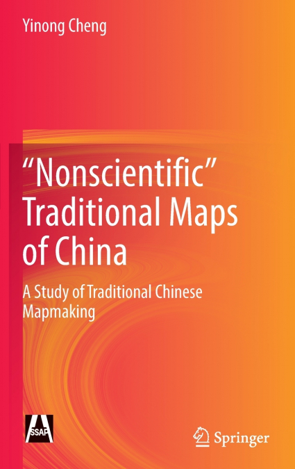 'Nonscientific' Traditional Maps of China