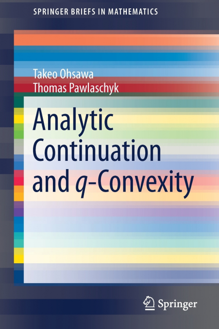 Analytic Continuation and q-Convexity