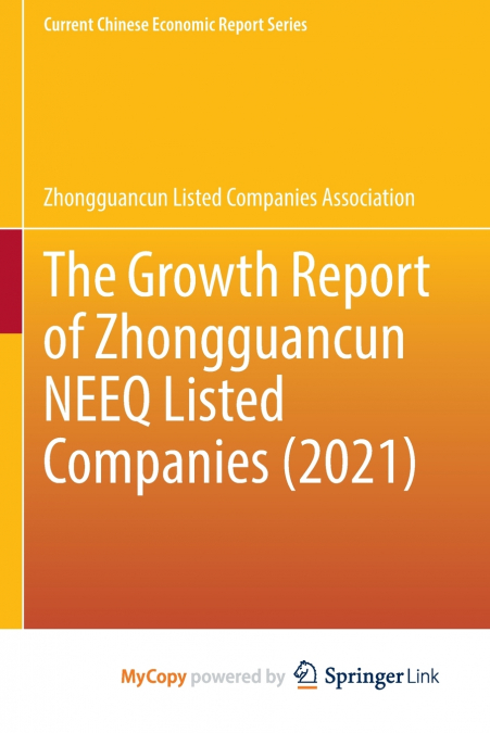 The Growth Report of Zhongguancun NEEQ Listed Companies (2021)